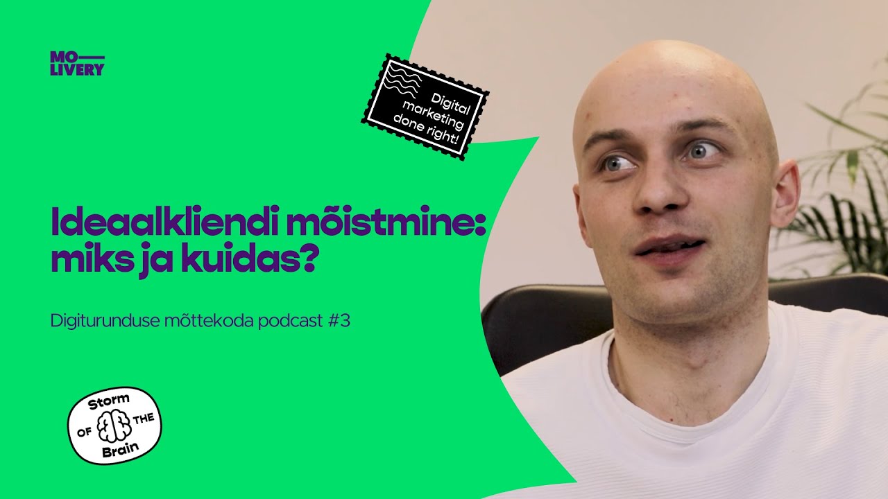 Digiturundusstrateegia algab ideaalkliendi mõistmisest | Digiturunduse mõttekoda podcast #3