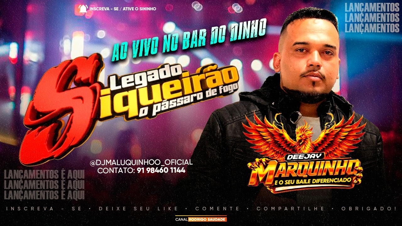NOVO SIQUEIRÃO O PÁSSARO DE FOGO 2026 I DJ MARQUINHO I NOVO SIQUEIRÃO 2026 I BAR DO DINHO 01 03 2026