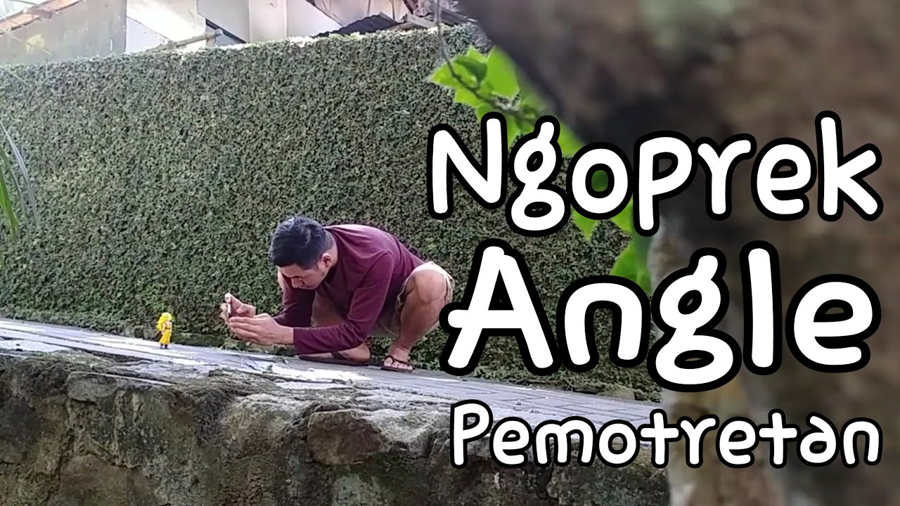 Motret Mainan: Angle Motret