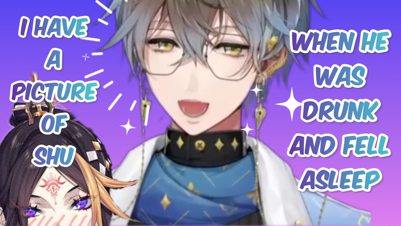 Ike have a picture of sleepy drunk Shu