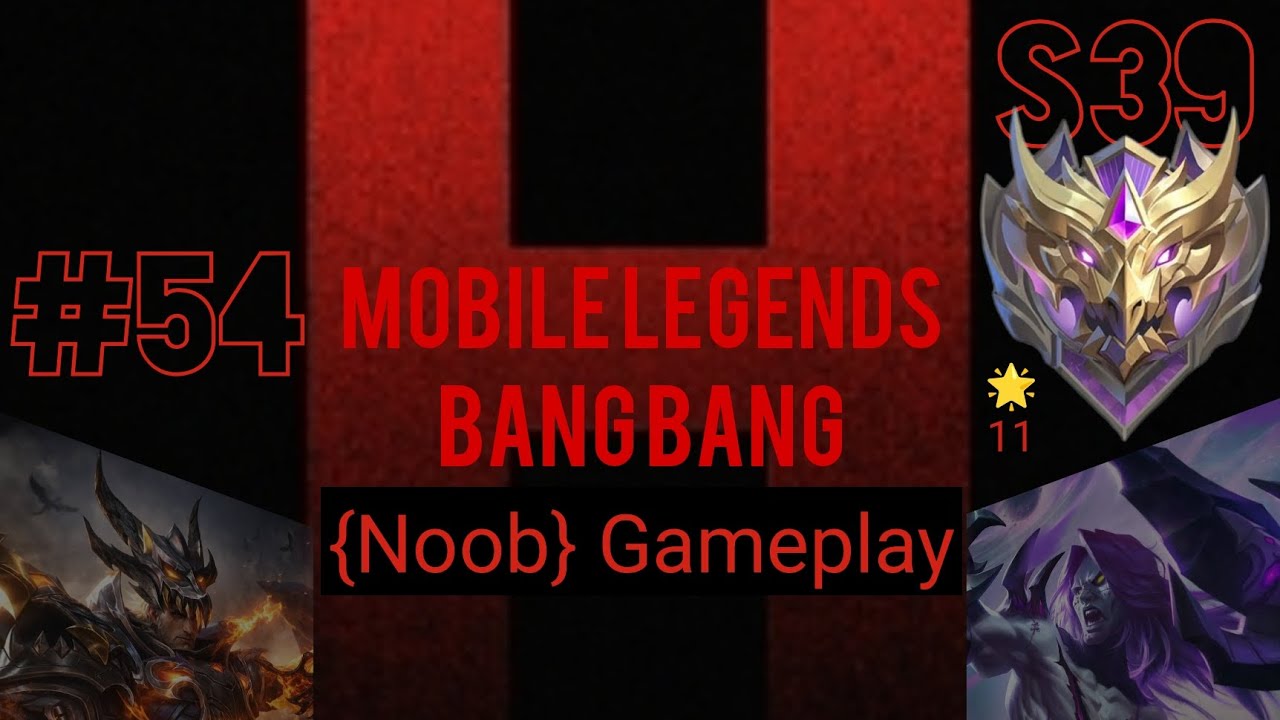 Mobile Legends: Bang Bang {NOOB GAMEPLAY} - 54 Clint