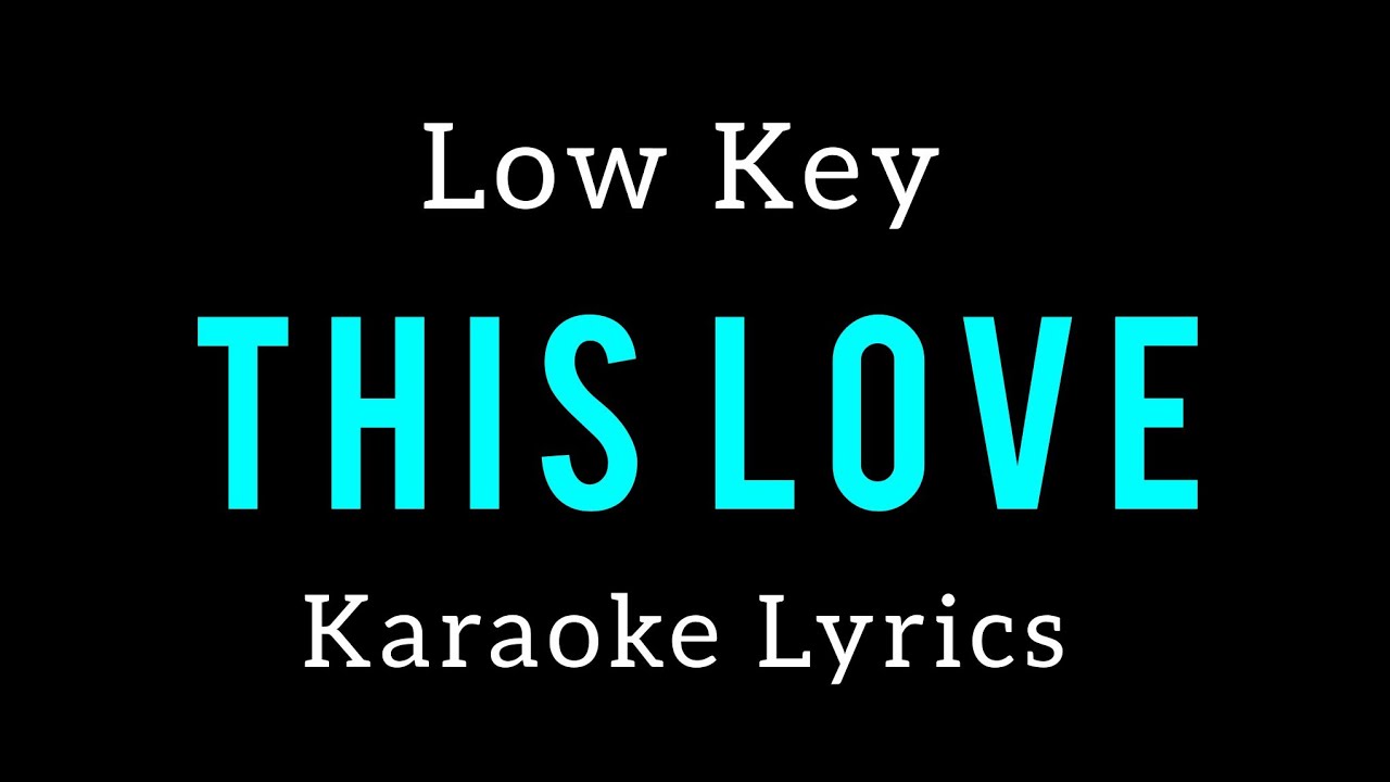 THIS LOVE - MAROON 5 - KARAOKE LYRICS