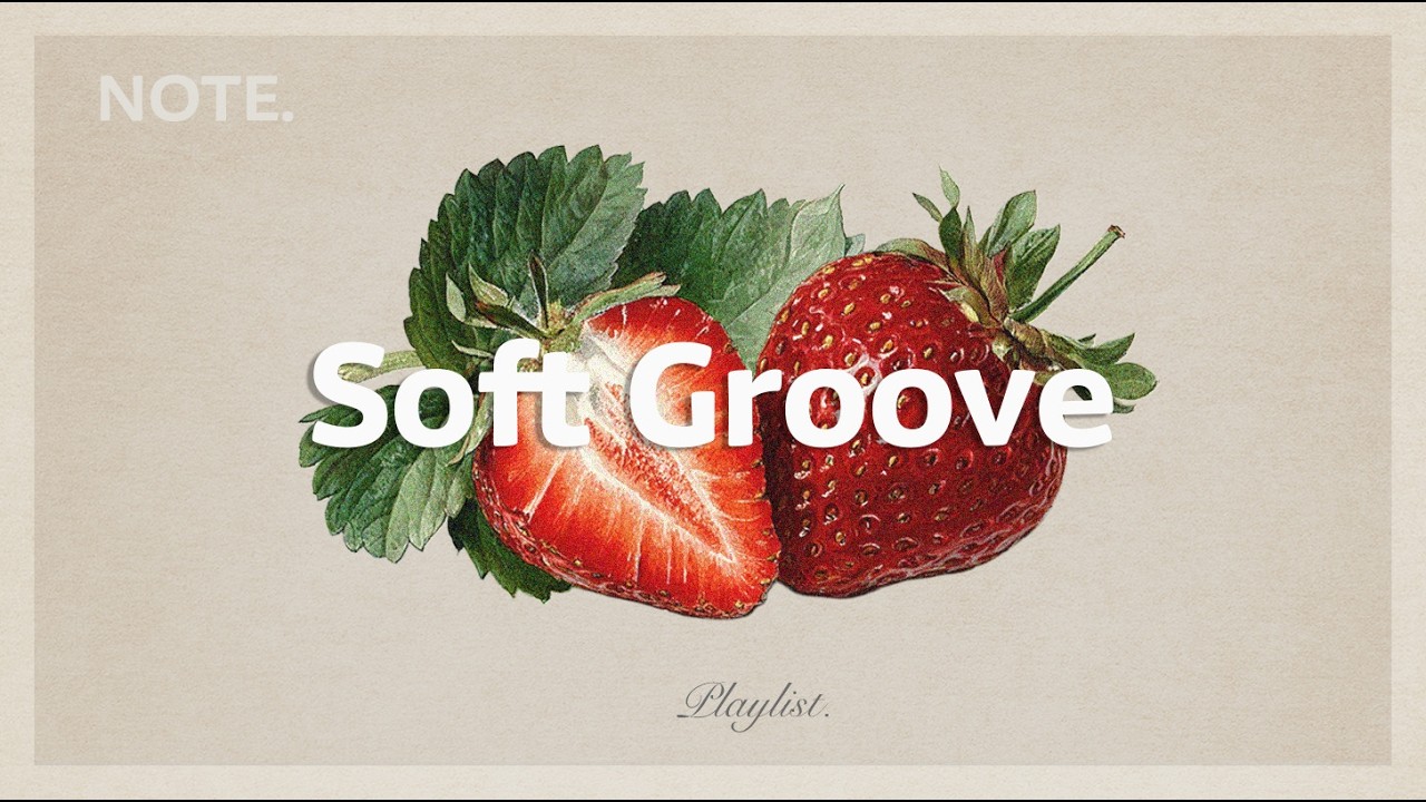 Soft Groove | Chill House for a Positive Morning Vibe
