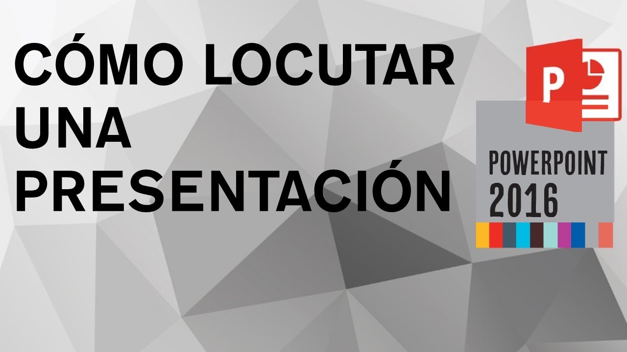 Cómo locutar una presentación en Powerpoint 2013 y 2016 Cómo grabar nuestra voz en PowerPoint