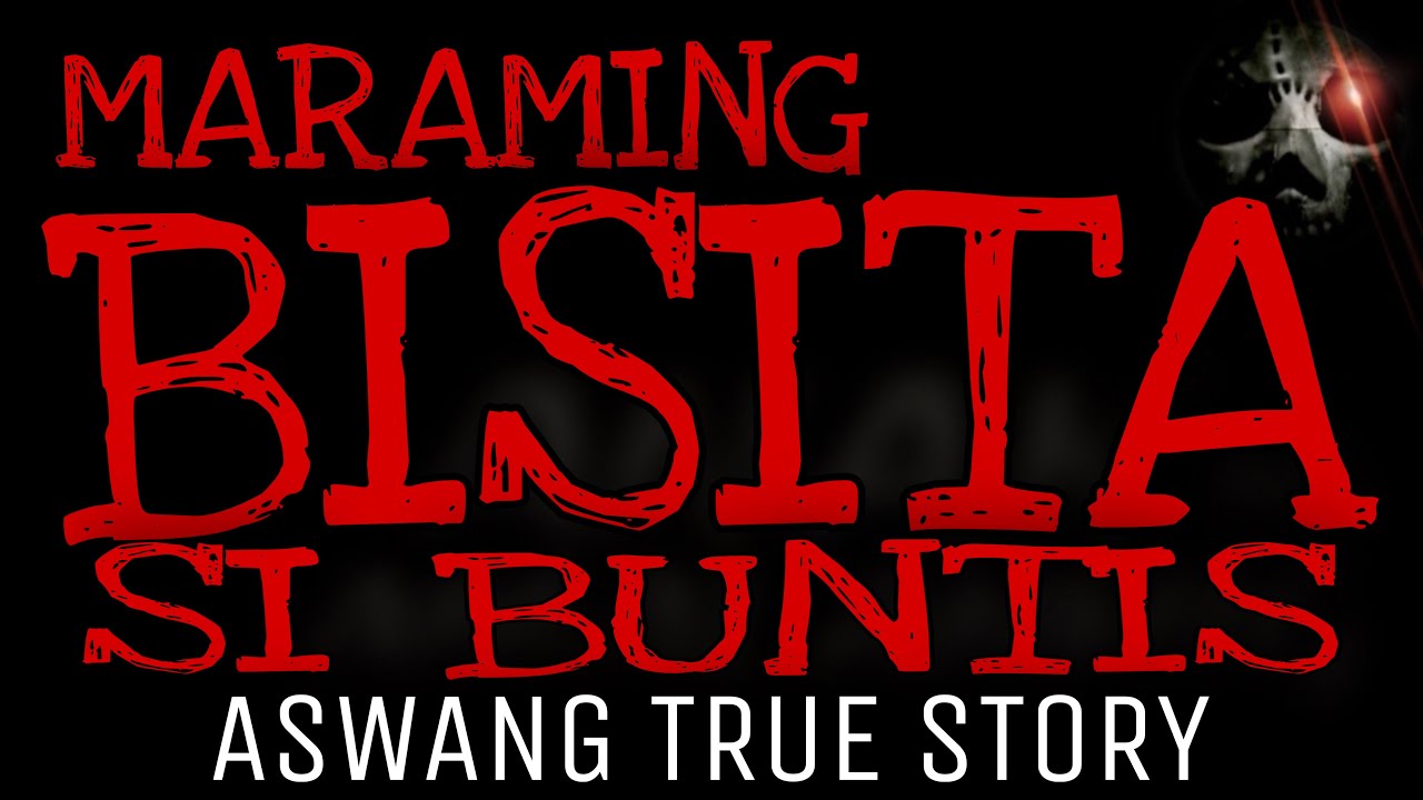 MARAMING BISITA SI BUNTIS | Aswang True Story