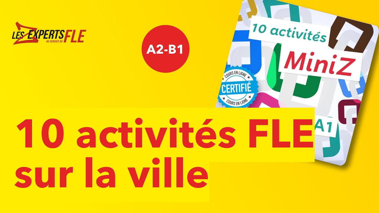 FLE : 10 activités courtes sur la ville