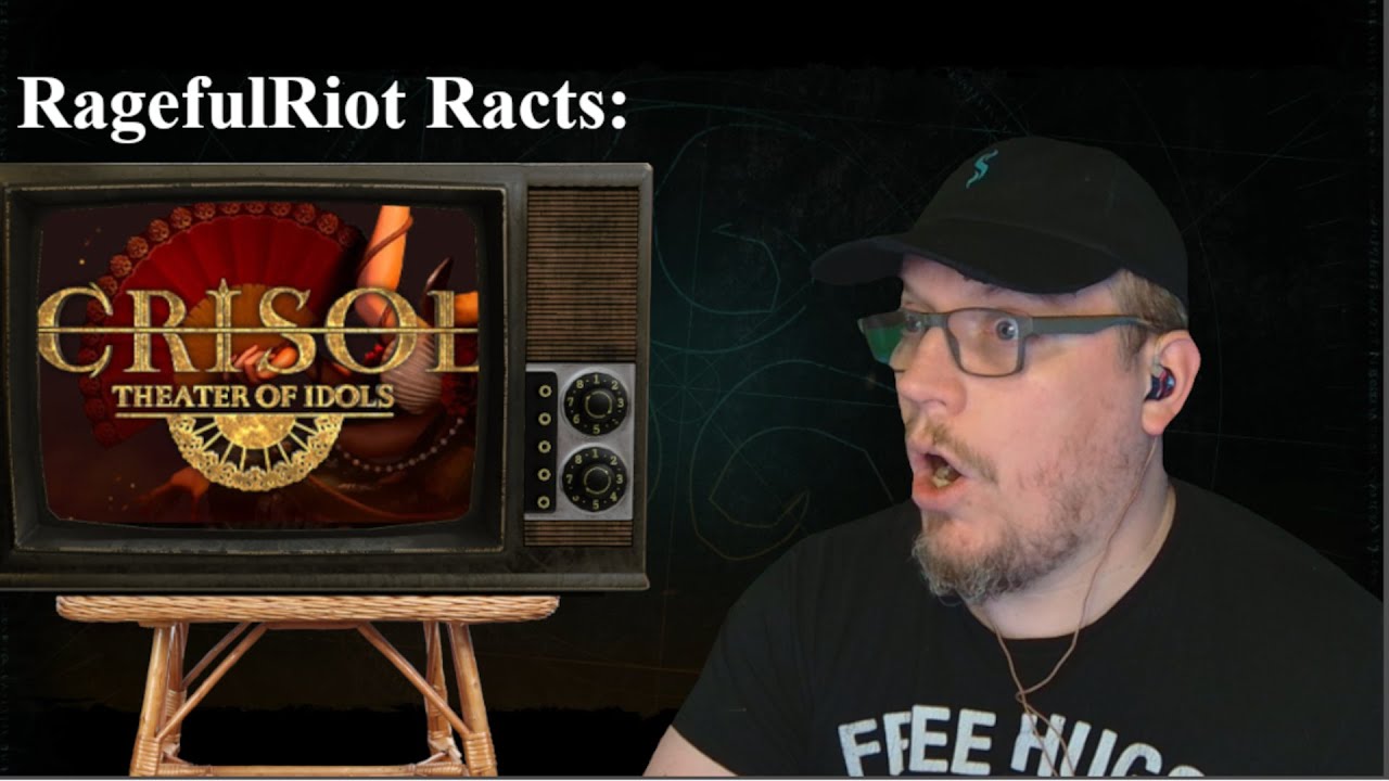 Ragefulriot Reacts: Crisol Theater of Idols Reveal Trailer!