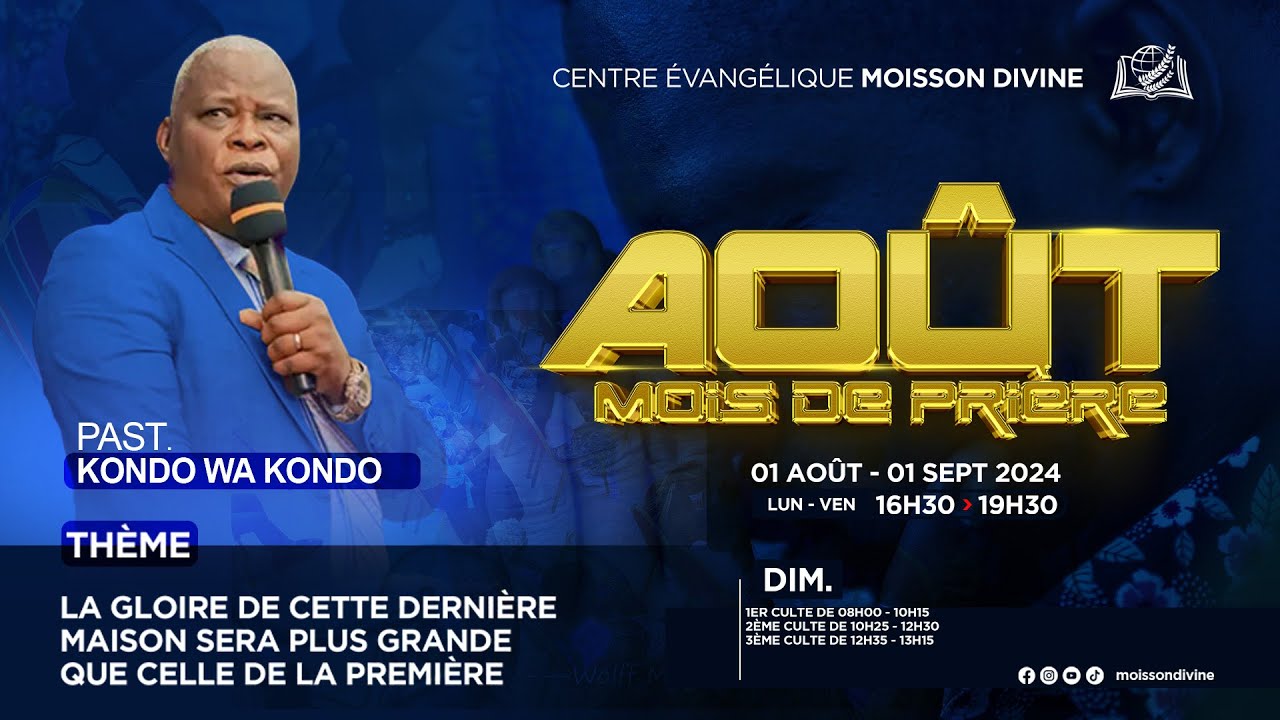 MOIS DE PRIERE JOUR 1 - Jeudi 1 Août 2024 / Past. Alexandre KONDO WA KONDO