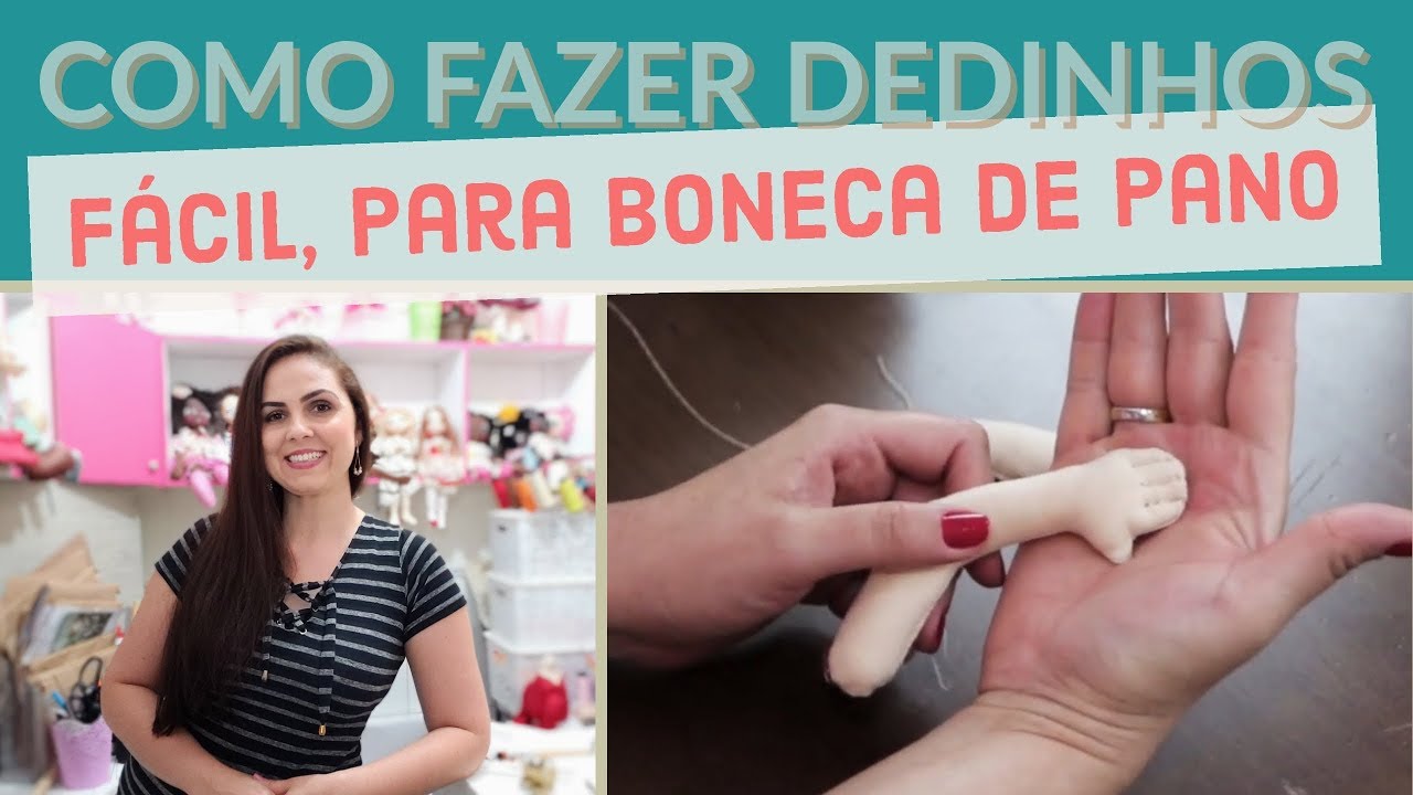 Como Fazer Dedos na sua Boneca de Pano