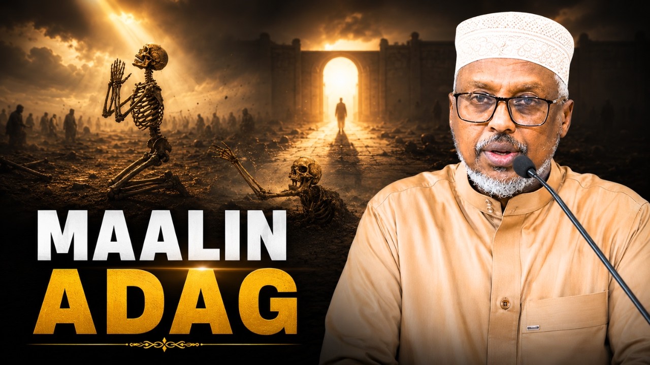 Waa Maalin Adag | Sheekh Mustafe | Muxaadaro Qof Kasta Taabaneesa | Qiyaamaha