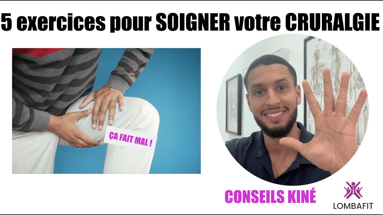 5 exercices efficaces pour SOIGNER votre cruralgie (RÉSULTATS EN 5 JOURS)