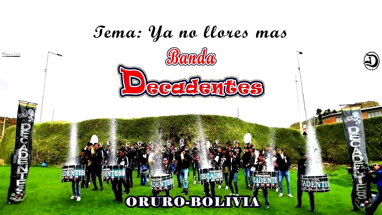 Viral Ya no llores m&aacute;s (Banda Decadentes 2020)