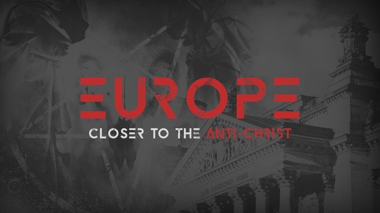 Europe: Closer to the Antichrist