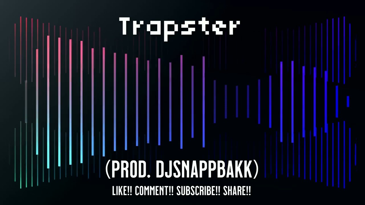 Trapster (Prod. DJSnappBakk)