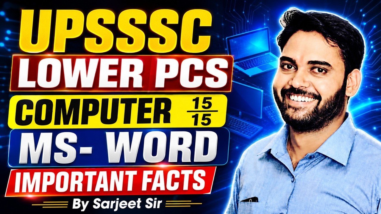 UPSSSC Lower PCS Computer 15/15 | MS Word Important Facts | By Sarjeet Sir |Lower PCS Computer Class