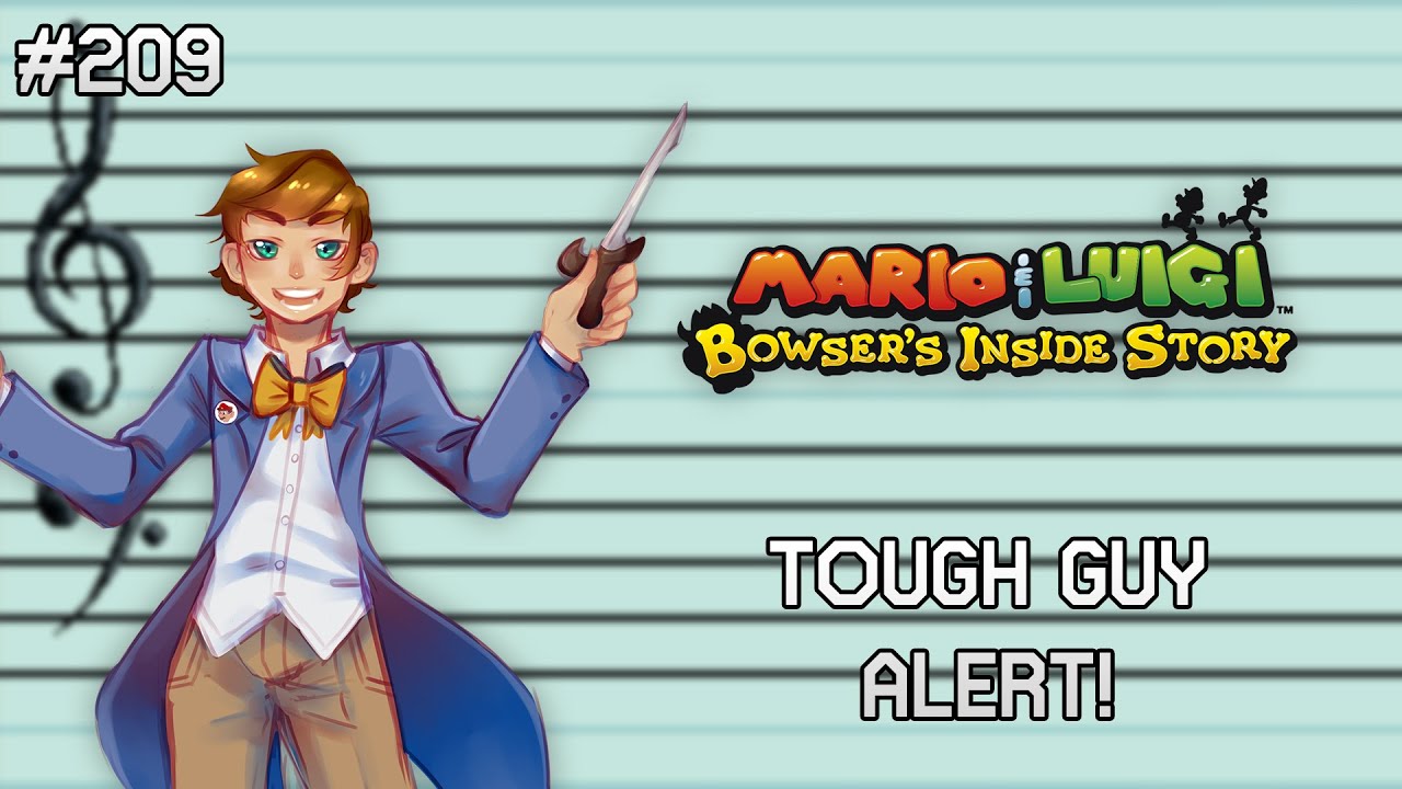 209 - Tough Guy Alert! (Mario & Luigi Bowser's Inside Story) ~ Super Mario Paint