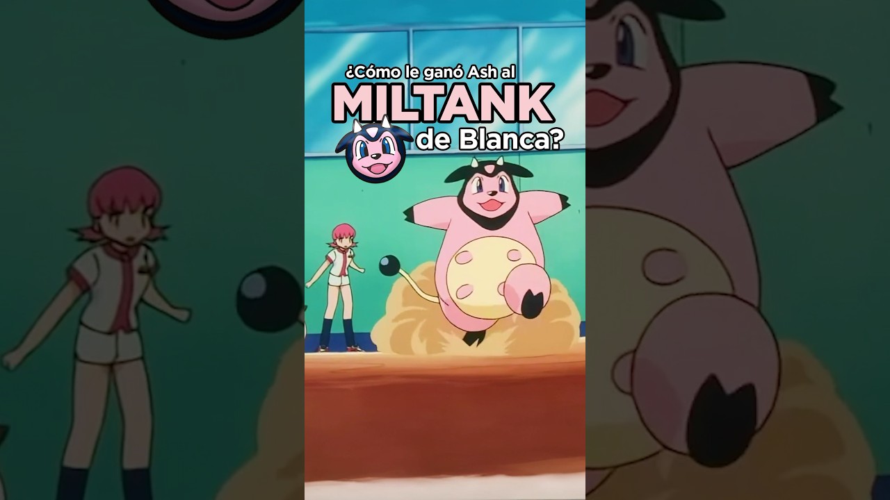 MILTANK tambi&eacute;n DESTROZ&Oacute; a Ash 🐮 #pokemon