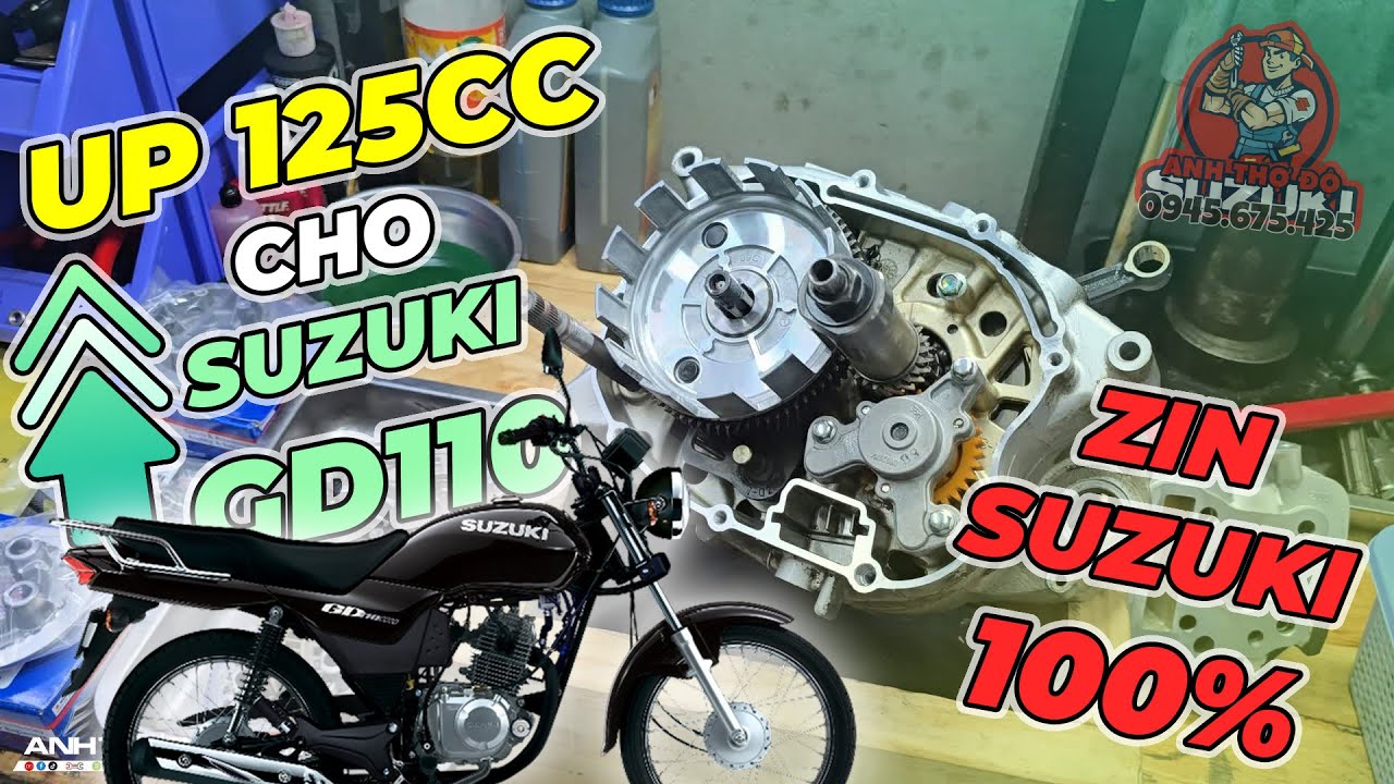 Nâng Cấp Động Cơ 125cc Cho Suzuki GD110 - Zin 100% - 0945.675.425