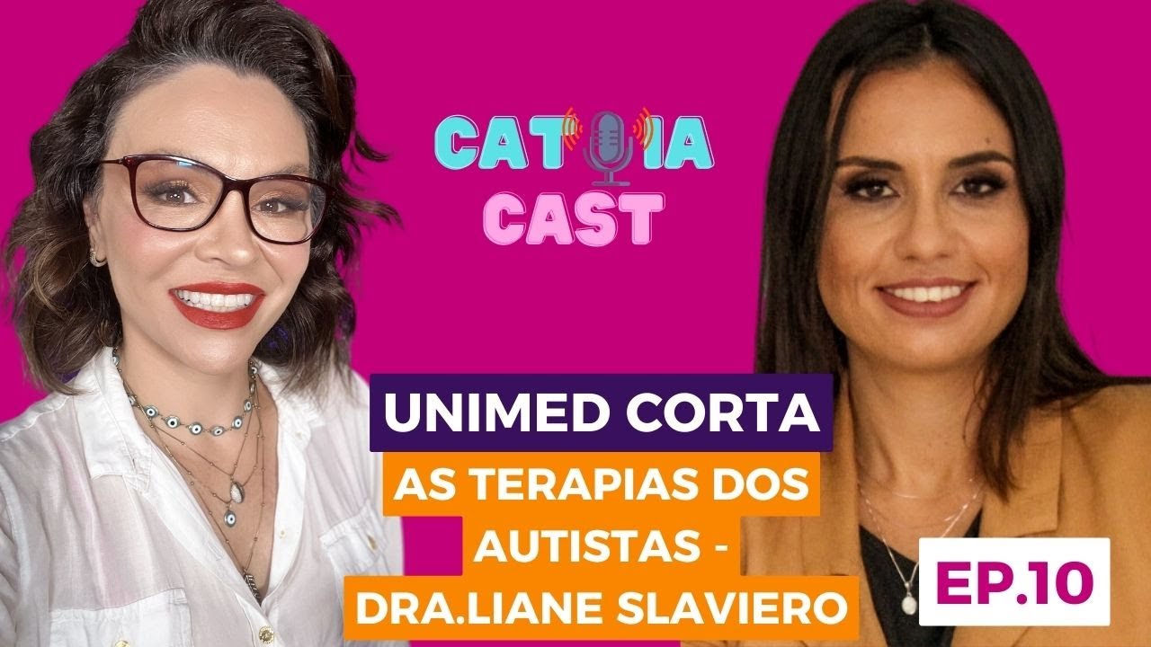 Ep.10- Dra Liane Slaviero esclarece sobre os cortes de repasse das terapias aos Autistas pela Unimed
