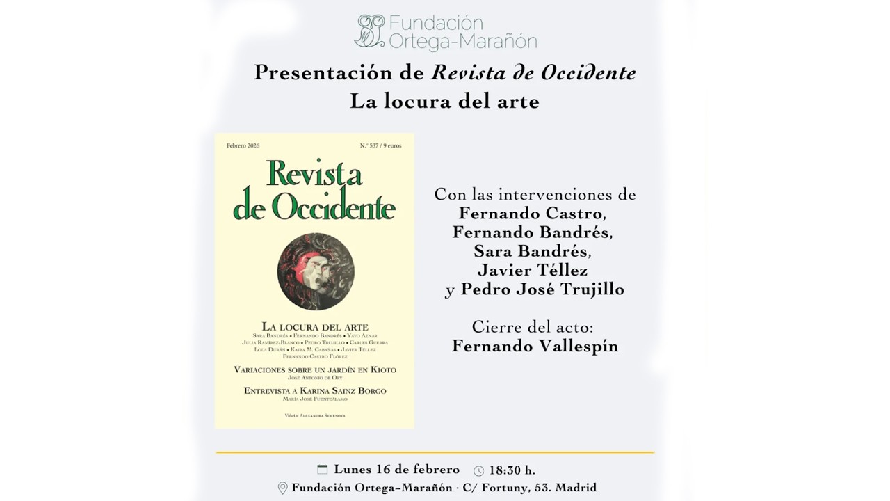 Presentación de Revista de Occidente «La locura del arte»