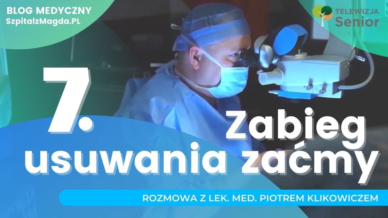 Zabieg usuwania zaćmy