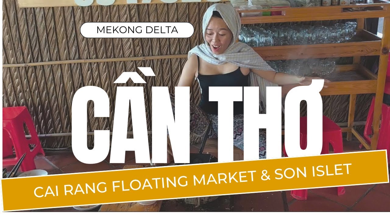 Chuyến Đi CẦN THƠ 3N2Đ không chỉ có GẠO TRẮNG NƯỚC TRONG