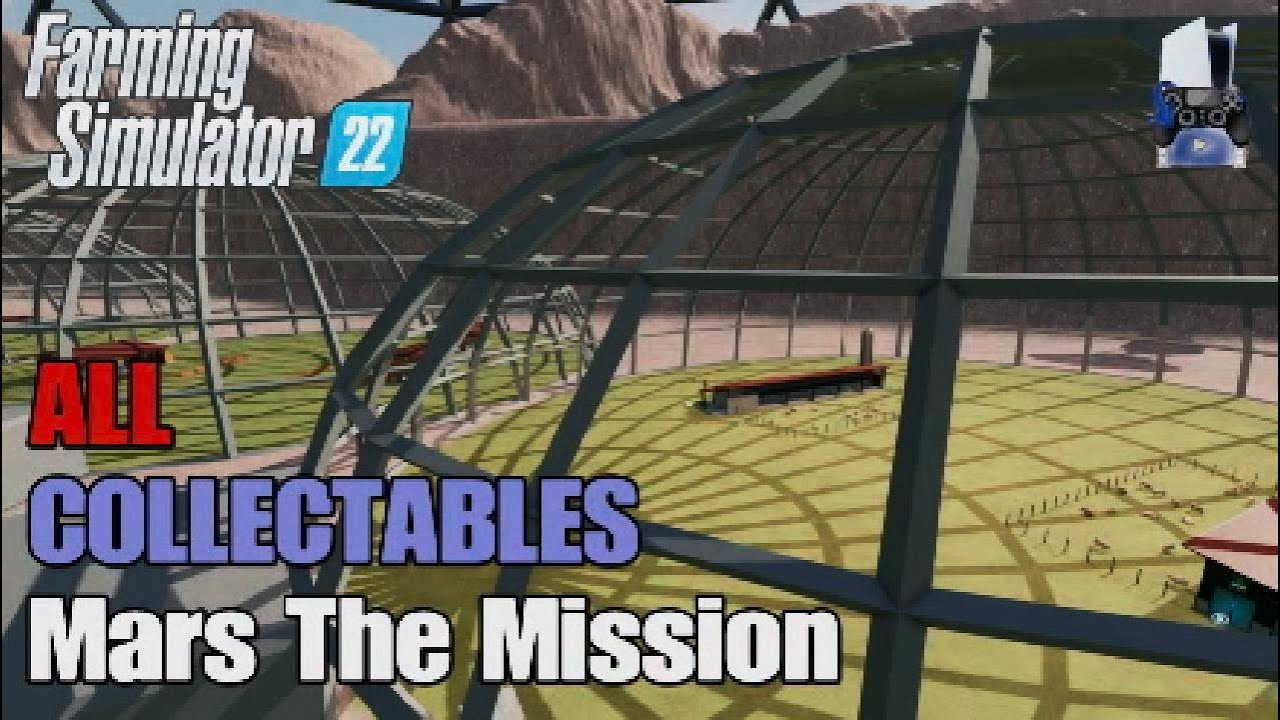 Old video !! Collectables Mars The Mission | FS22 | Console | Earn extra money | All 12 Collectables