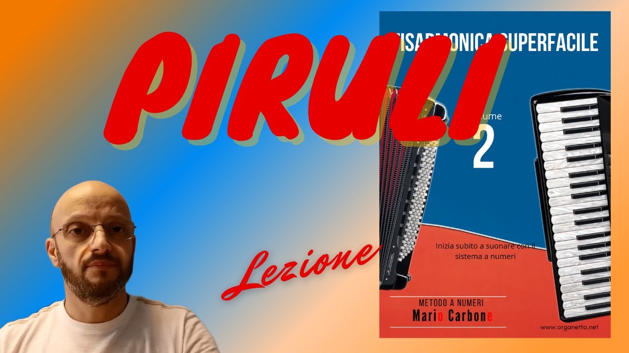 Lezione - PIRULI - Fisarmonica Superfacile Vol. 2
