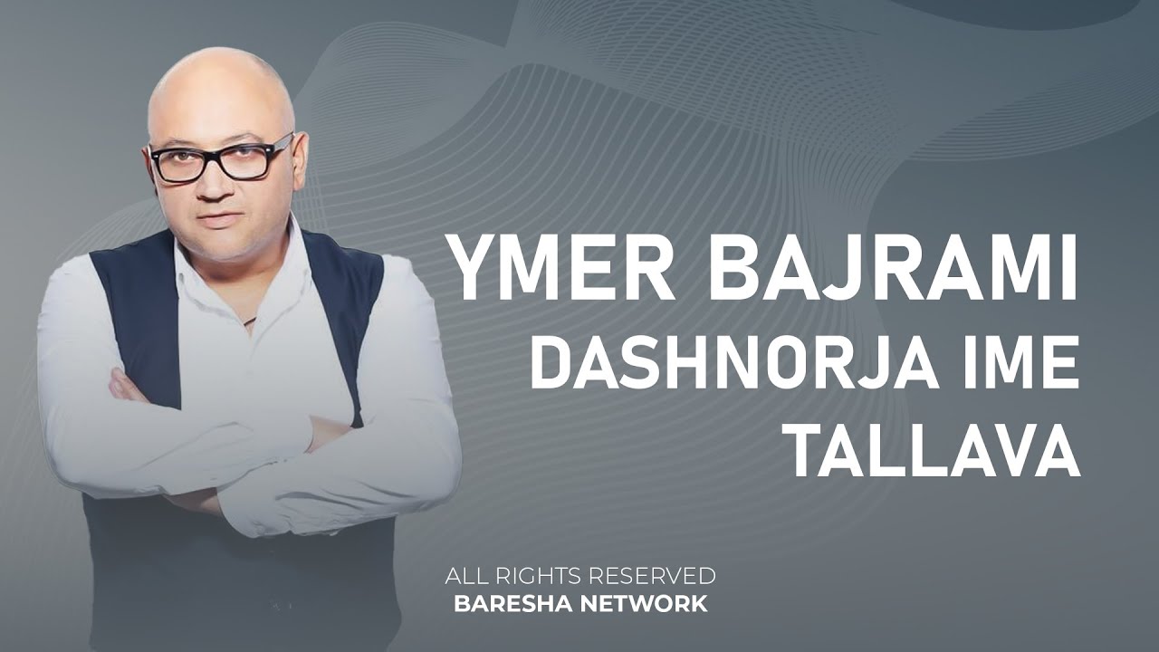 Ymer Bajrami - DASHNORJA IME TURBO TALLAVA LIVE