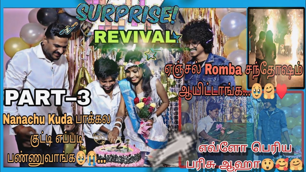 ♥️🤗Birthday REVIVAL.....எவ்ளோ பெரிய பரிசு ஆஹா😱😲🔥