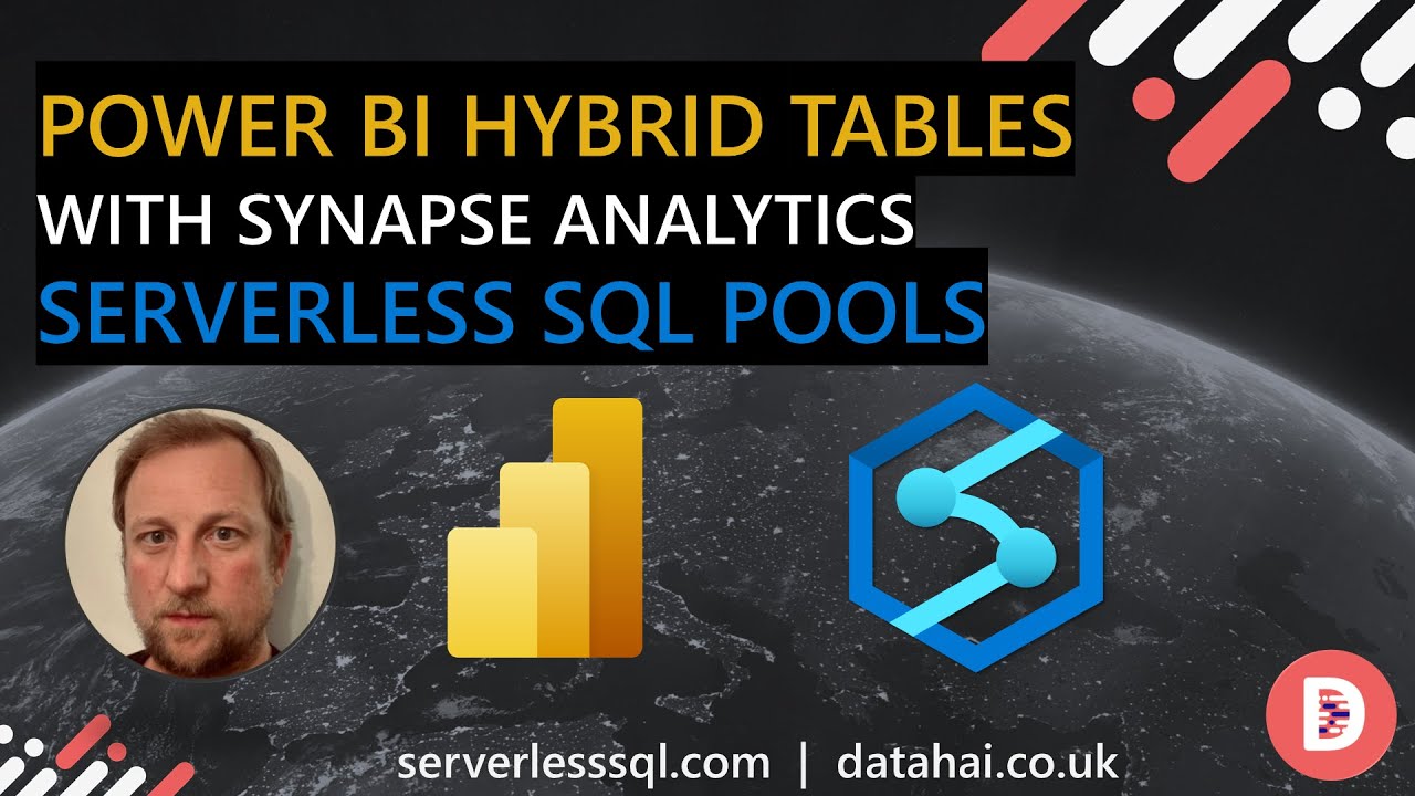 Power BI Hybrid Tables with Synapse Analytics Serverless SQL Pools