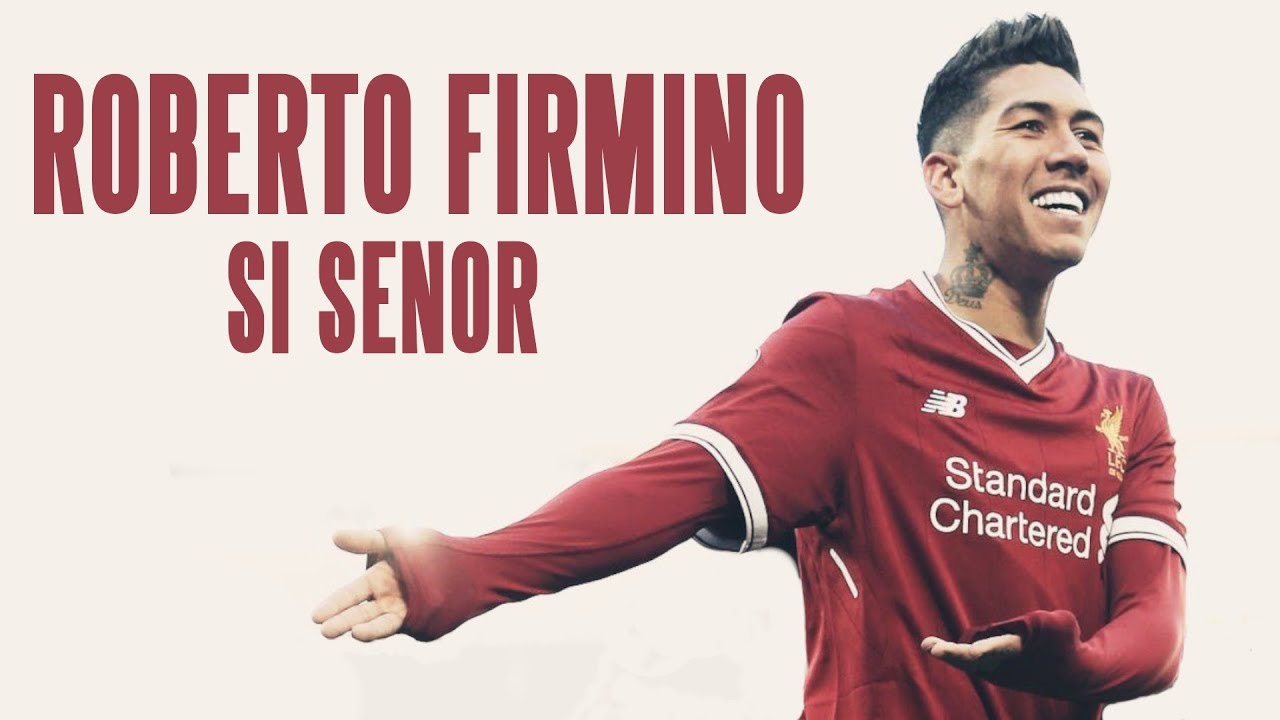Roberto Firmino - Si Se&ntilde;or