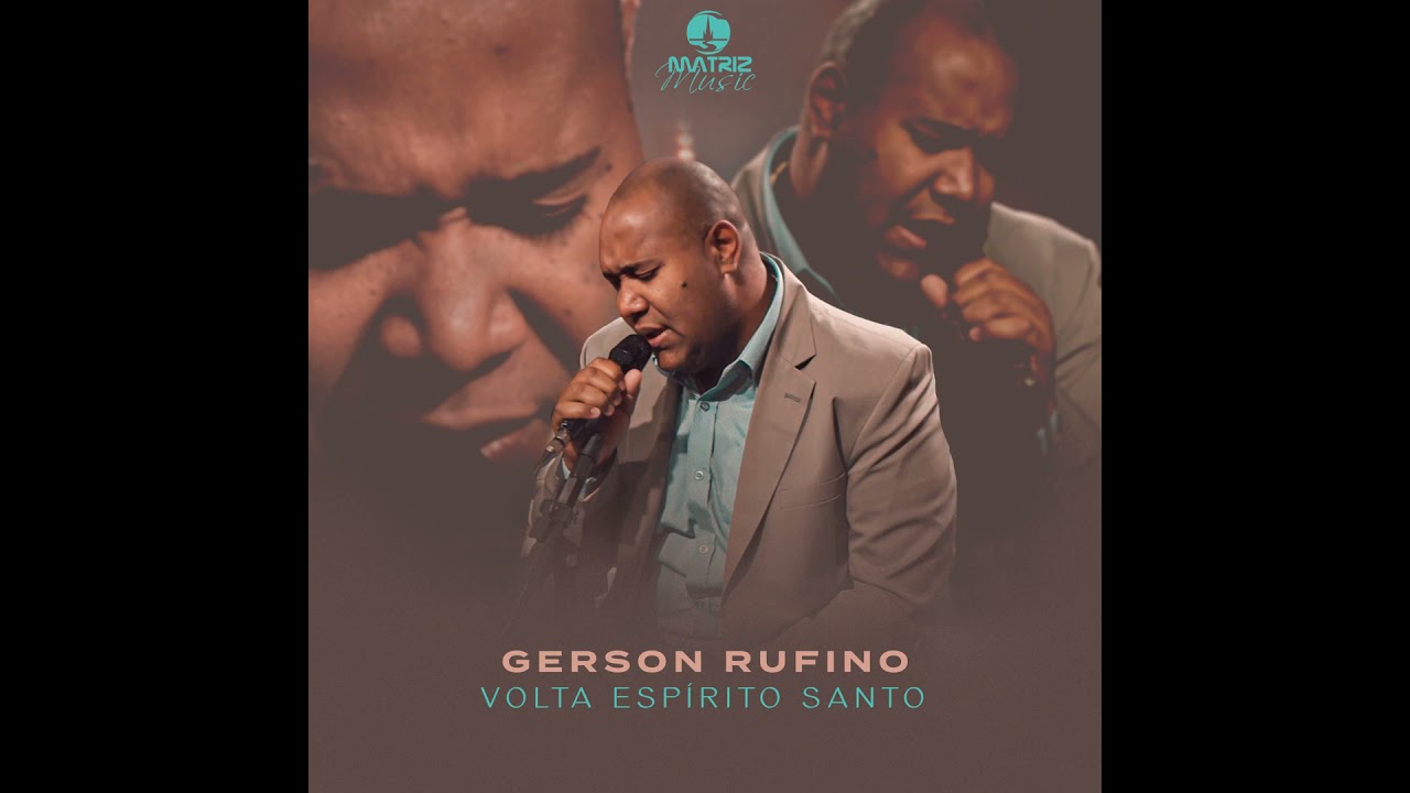 Gerson Rufino - Volta Espírito Santo - Gabriel Silva/ Juliano Batista/Ricardo Alves
