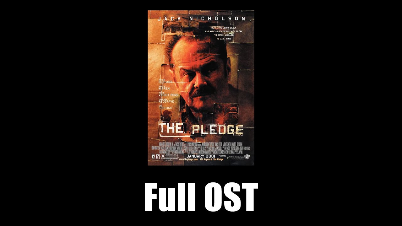 The Pledge (2001) - Full Official Soundtrack