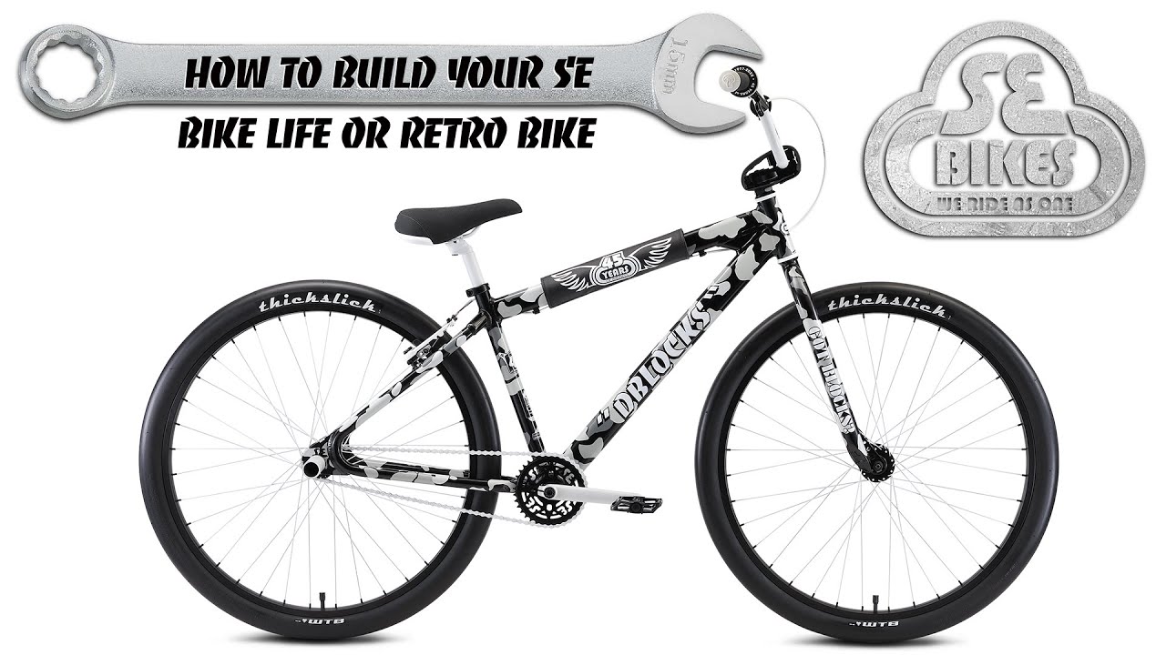 SE Retro & Bike Life Assembly Guide