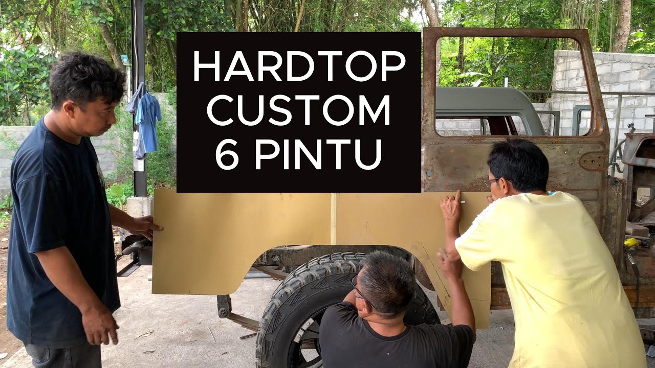 HARDTOP CUSTOM 6 PINTU (part 1: Pembuatan Plat Body Samping)