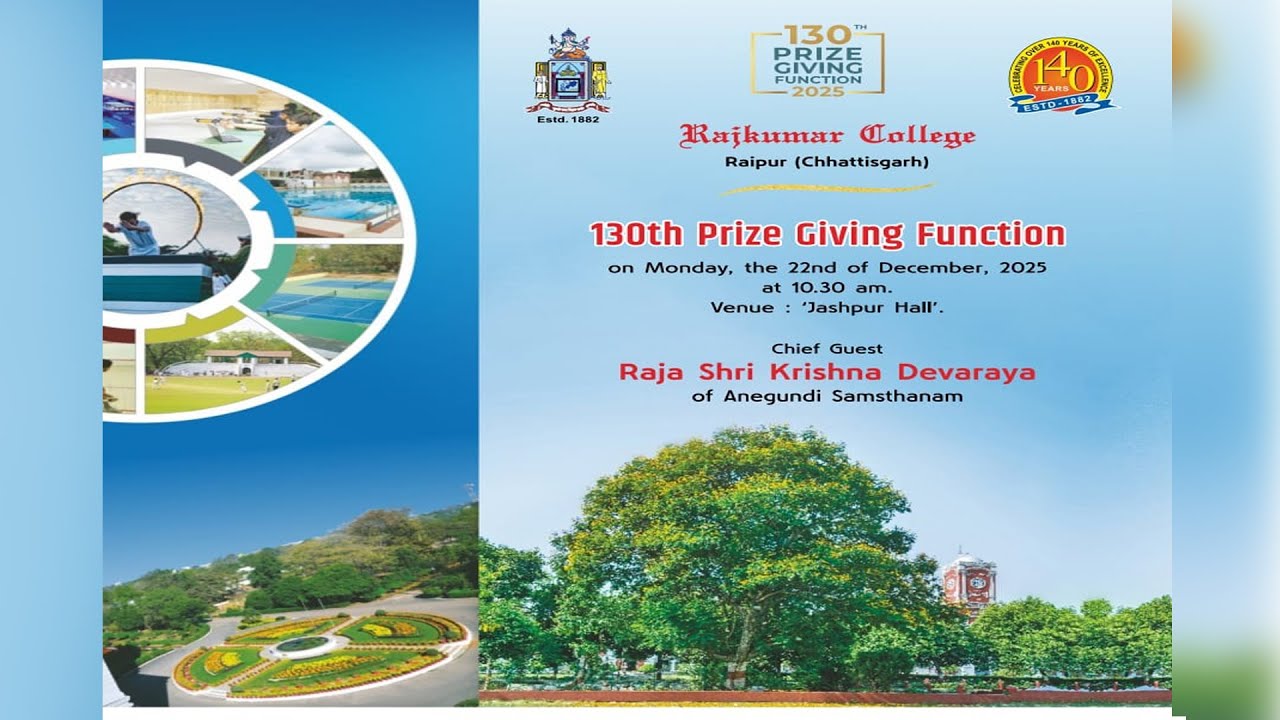 Rajkumar College, Raipur 130th Prize Giving Function-22nd December 2025, Monday