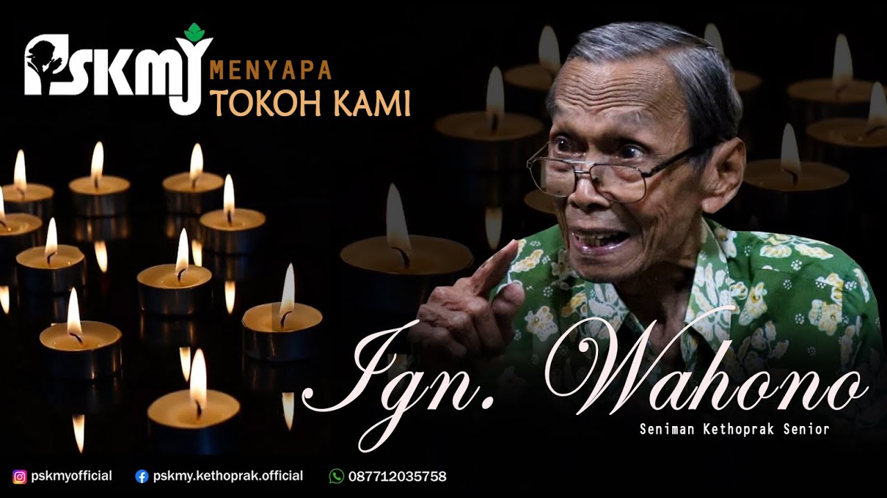 MENYAPA TOKOH KETHOPRAK  SENIOR  Bpk.  Ign. WAHONO ( Guru para guru ) #maestro #kethoprak #jogja