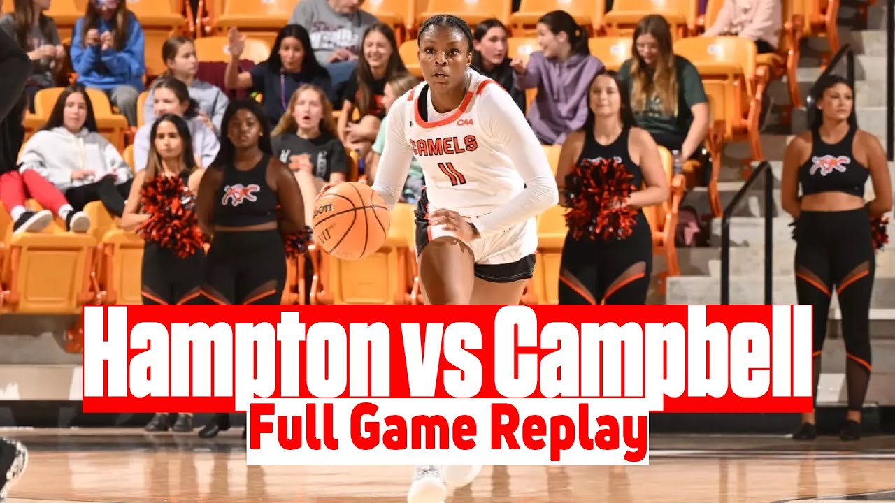 Hampton vs Campbell Women's Basketball Full Game Replay | 2025 CAA Basketball