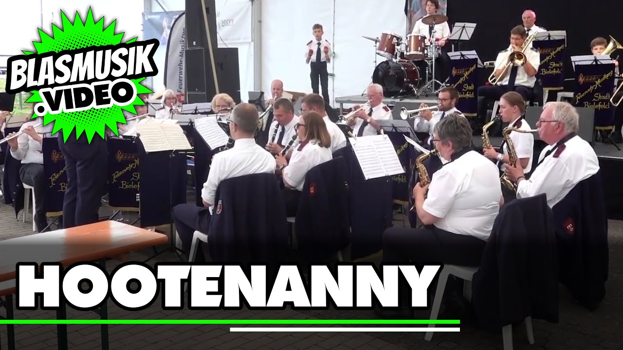 🟢 Hootenanny🎼 | Feuerwehr-Musikzug Bielefeld | Folk Festival for Band | Blasmusik | Schützenfest