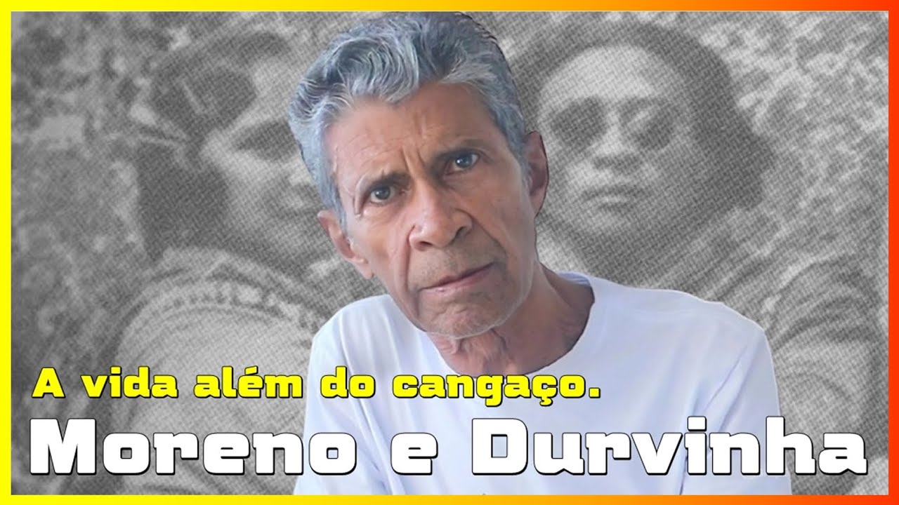 Ex-cangaceiros MORENO e DURVINHA: A dura vida além do CANGAÇO.