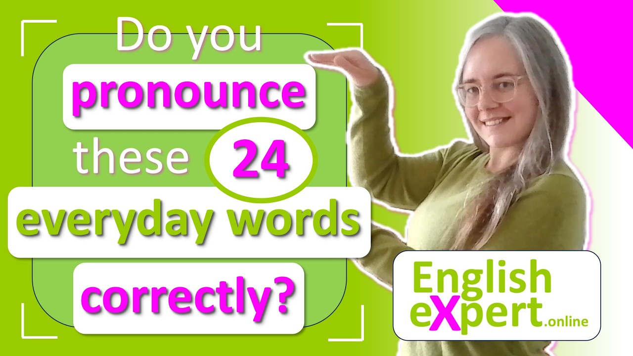 24 everyday words you might be pronouncing wrong | Pronunciation | EnglishExpert.online