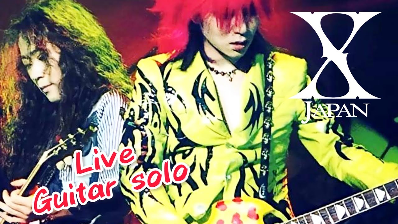 【X JAPAN - LIVE - ギターソロ】Guitar solo【概要欄にタイムスタンプあり】