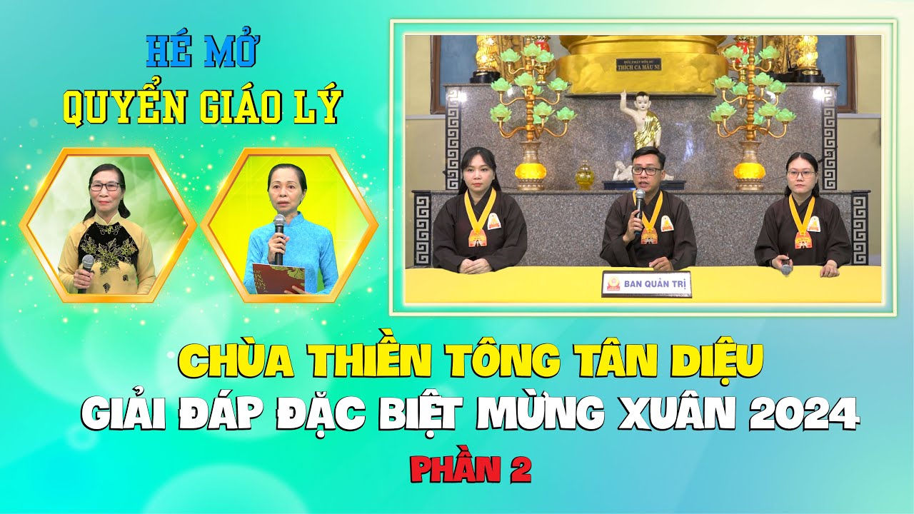 Giải đáp đặc biệt Xuân 2024 - Phần 2 - Hé mở quyển Giáo lý