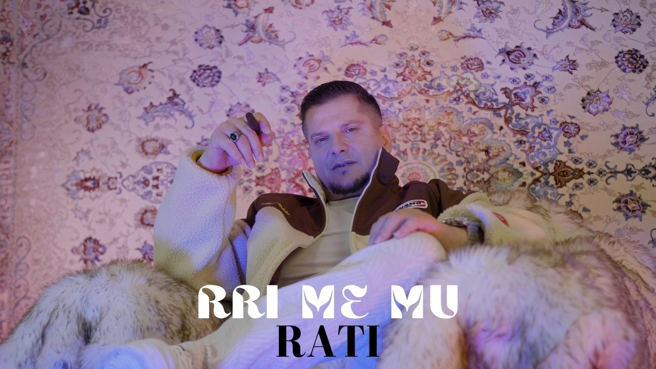 Rati - Rri me mu