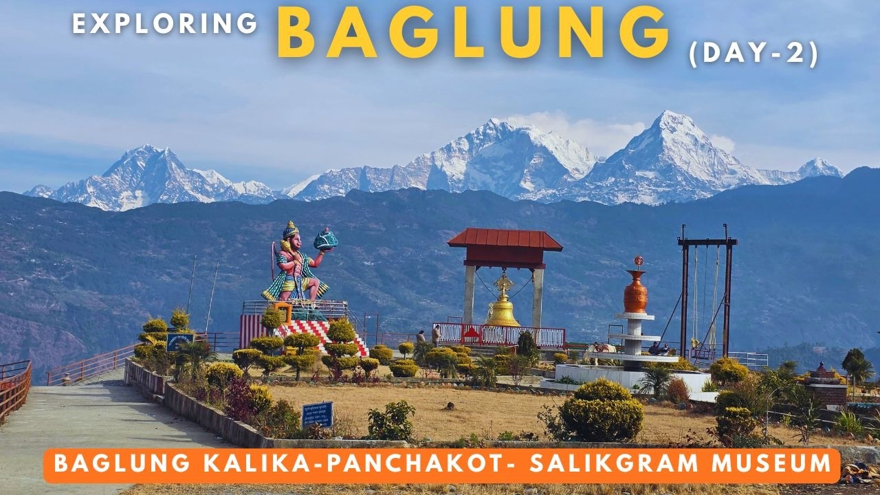 BAGLUNG KALIKA || PANCHAKOT || SALIGRAM MUSEUM