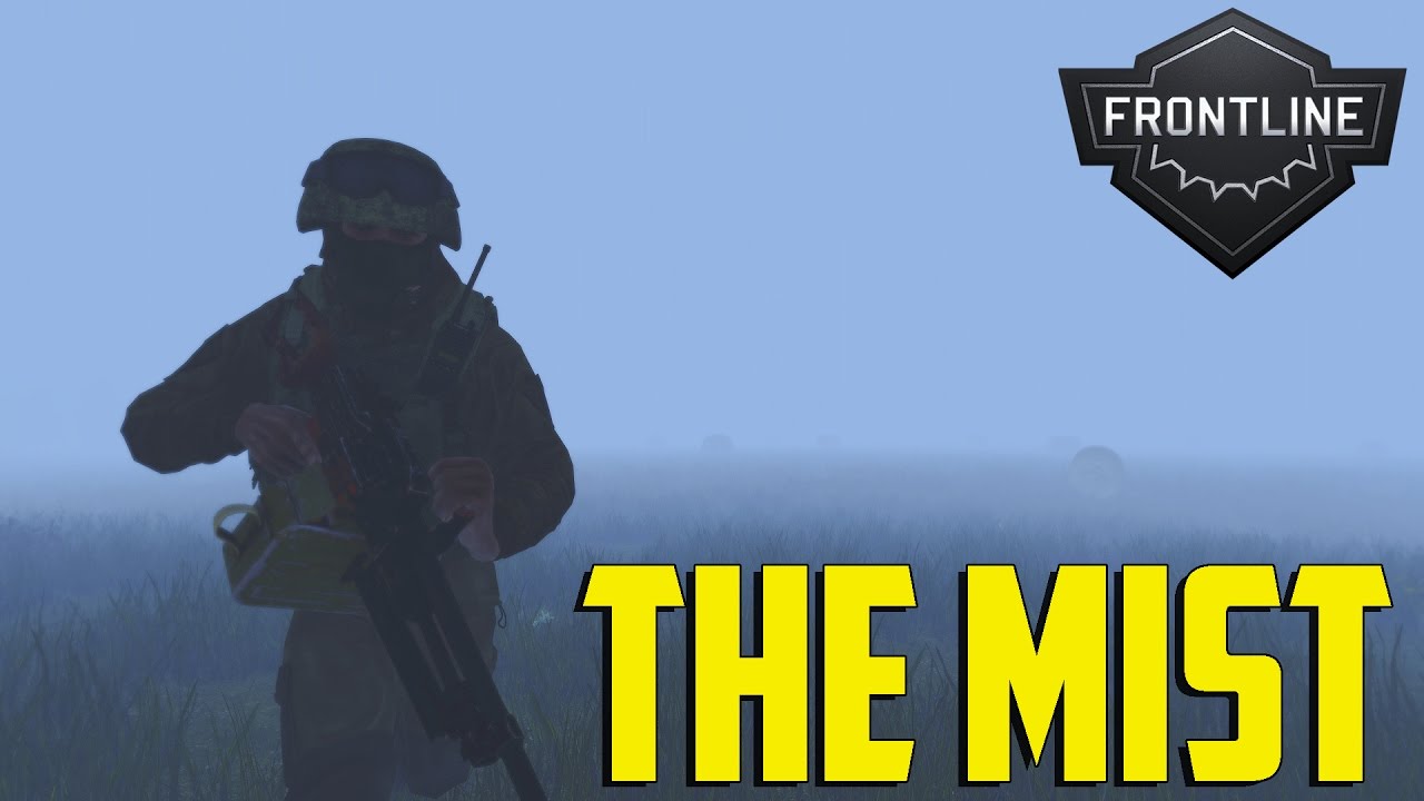 ARMA 3 Frontline - The Mist