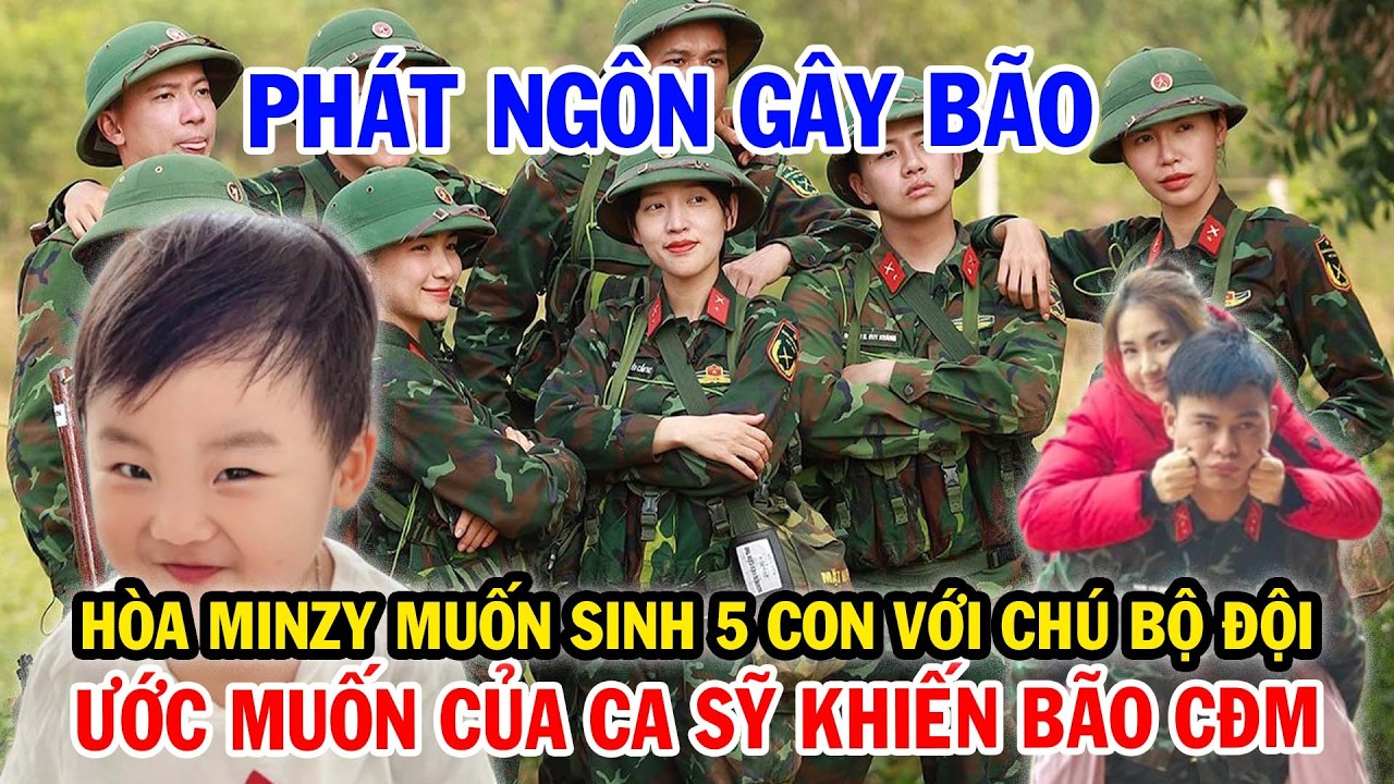 Hòa Minzy Công Khai Yêu Đại Úy Thăng Văn Cương Sau 4 Năm, Đòi Sinh 5 Con Khiến MXH Dậy Sóng