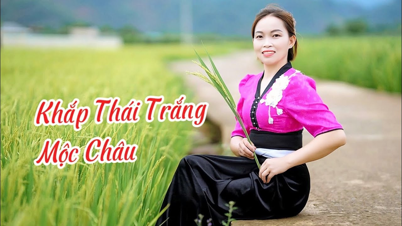 Khắp Thái Mộc Châu (Tay Mương Sảng)