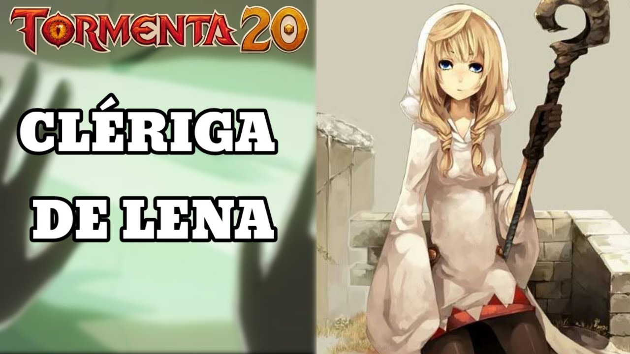 Curandeira de Lena em Tormenta 20!
